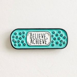 8/$40 Believe, Achieve Bandaid Bandage Enamel Pin